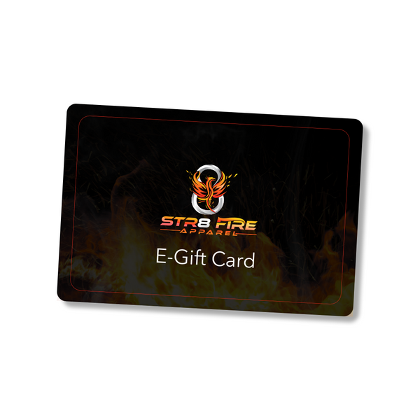 STR8 FIRE Gift Card